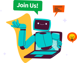 Playful robot coming out of a laptop screen with one hand raised. A light bulb, star and text message elements around the image, with a banners that says join us.